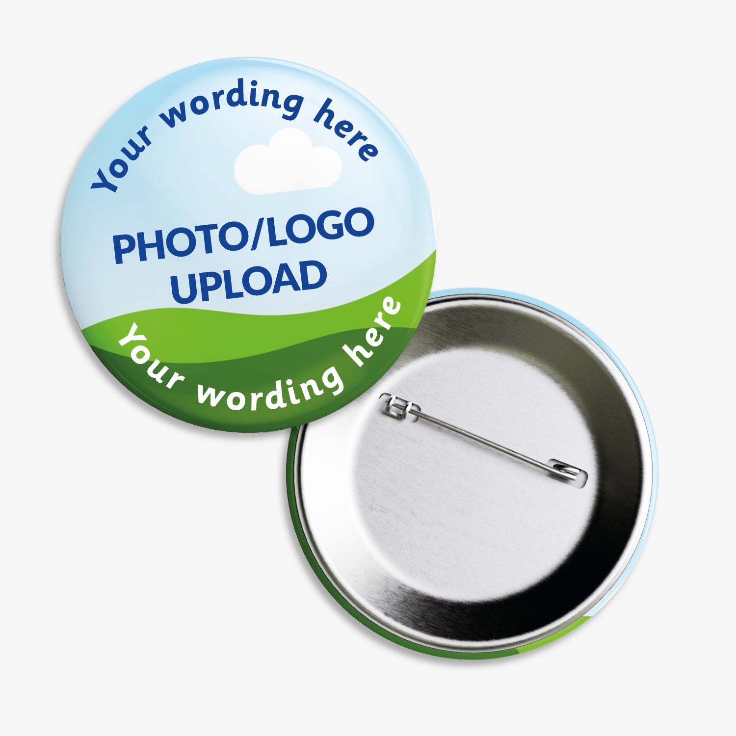 Circular badge with a sky-blue and green design, featuring placeholder text 'Your wording here' at the top and bottom. The centre displays a sample image area labelled 'PHOTO/LOGO UPLOAD', indicating customisable space for a personal image or logo. The badge is accompanied by a rear view showing a metal pin fastening.
