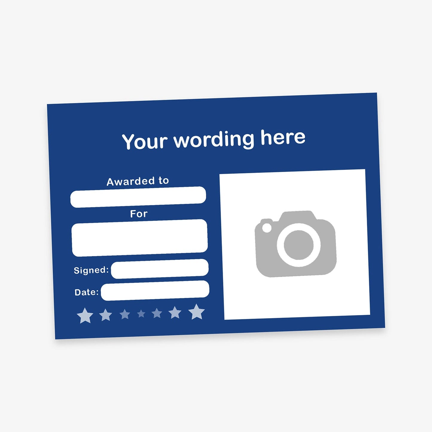 Customisable horizontal award certificate with a dark blue background. Features placeholder text 'Your wording here' at the top, blank fields for 'Awarded to', 'For', 'Signed', and 'Date', a square space for an image, and a row of star icons along the bottom edge.