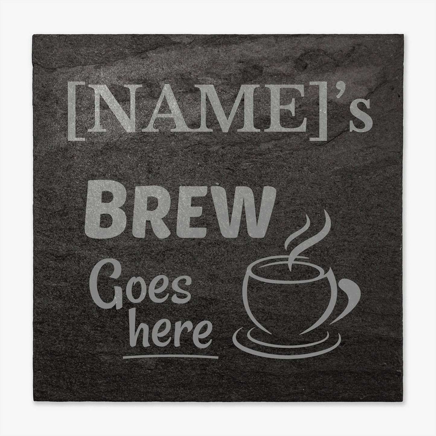 Personalised slate coaster with a coffee cup design and text placeholder against a light background.