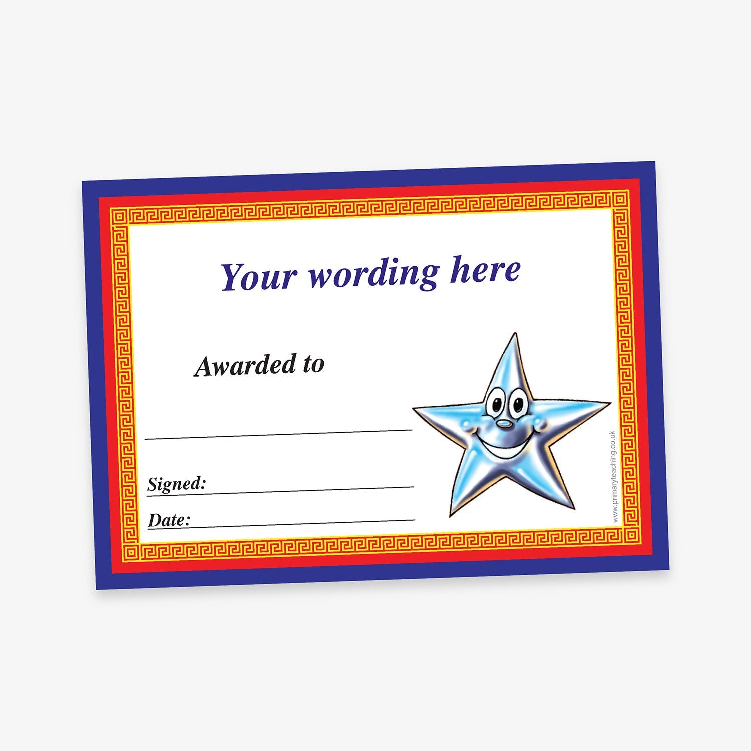 A colourful certificate with a red, orange, and blue patterned border. The centre features placeholder text 'Your wording here' in purple, with fields labelled 'Awarded to:', 'Signed:', and 'Date:'. On the right side, there is a shiny blue cartoon star with a smiling face.