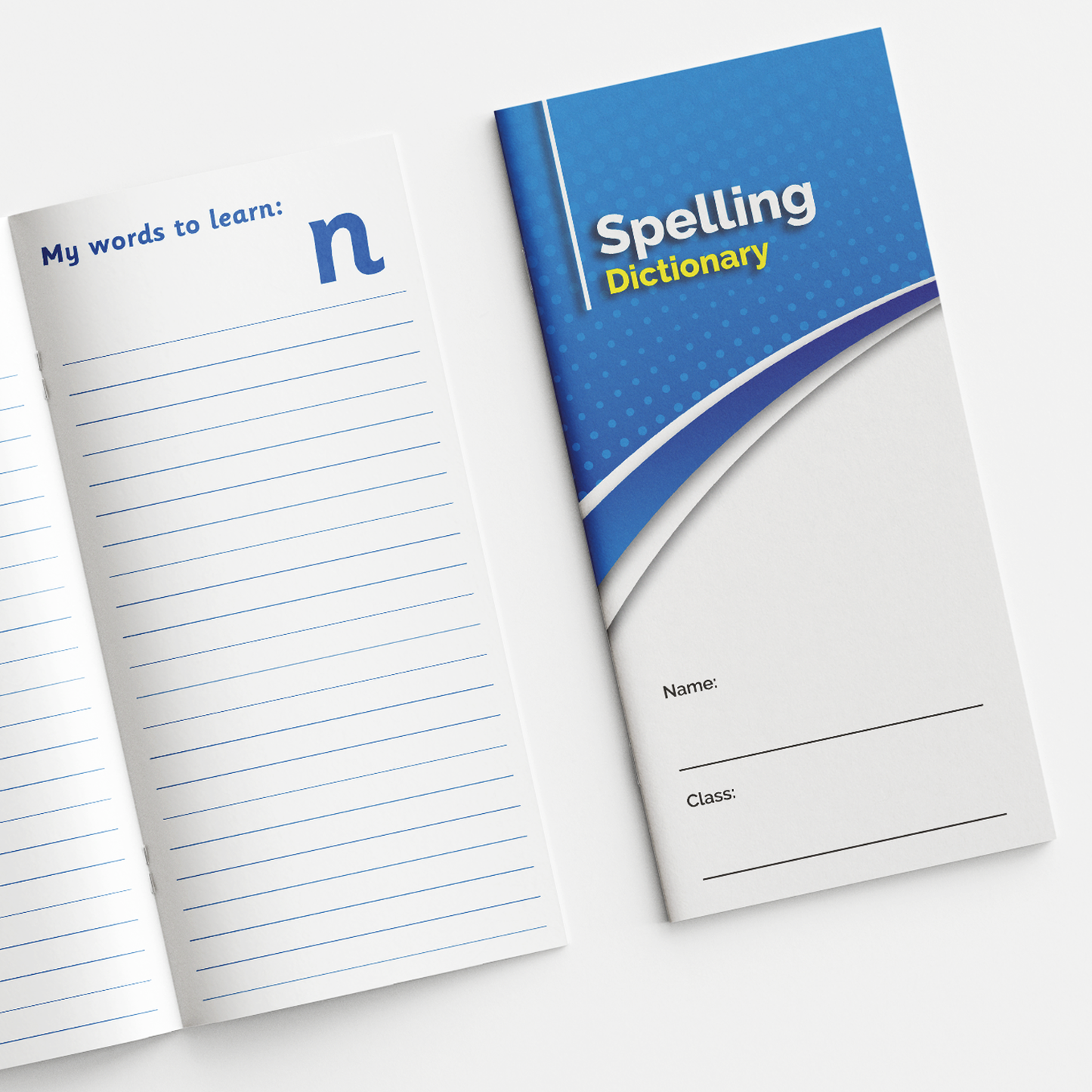 Modern 'Spelling Dictionary' book with a blue and white cover featuring curved design elements and the title in bold white and yellow text. There are blank spaces for 'Name' and 'Class' at the bottom. The open page beside it is titled 'My words to learn' with the letter 'n' at the top, followed by lined space for writing vocabulary words.