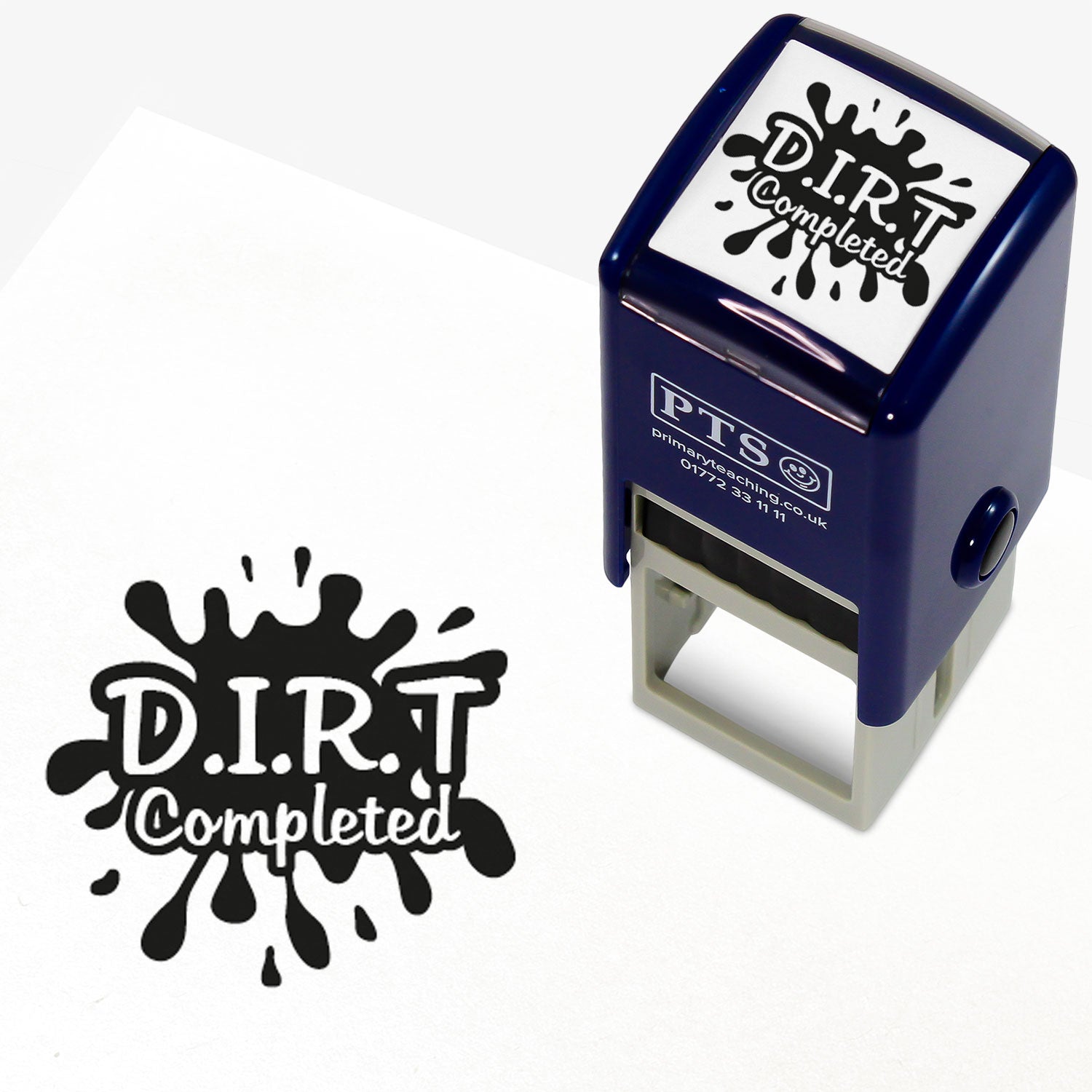 25mm self-inking stamper with black ink.  The stamp impression is a black splat with white relief revealing the phrase 'D.I.R.T Completed'