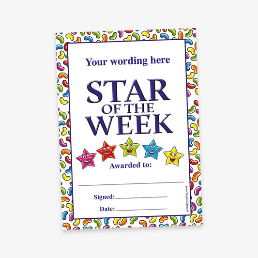 A cheerful 'Star of the Week' certificate with a colourful jelly bean patterned border. The centre displays the heading 'Your wording here' above large text reading 'STAR OF THE WEEK'. Below, five smiling cartoon stars in different colours are shown. There are blank lines labelled 'Awarded to:', 'Signed:', and 'Date:' for personalisation.