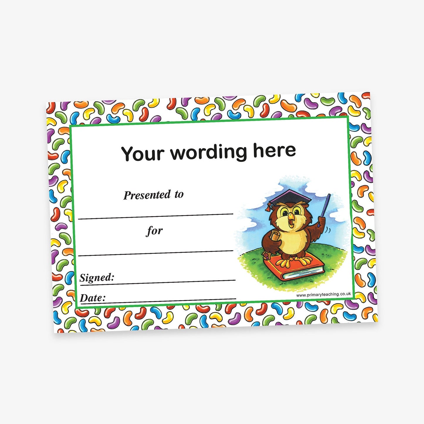 A cheerful award certificate with a white background and a colourful border of multicoloured shapes. At the top, placeholder text reads 'Your wording here'. The certificate includes blank lines for 'Presented to:', 'For:', 'Signed:', and 'Date:'. On the right side, there is a cartoon owl wearing a graduation cap, holding a diploma, and sitting on a red book on a patch of grass.