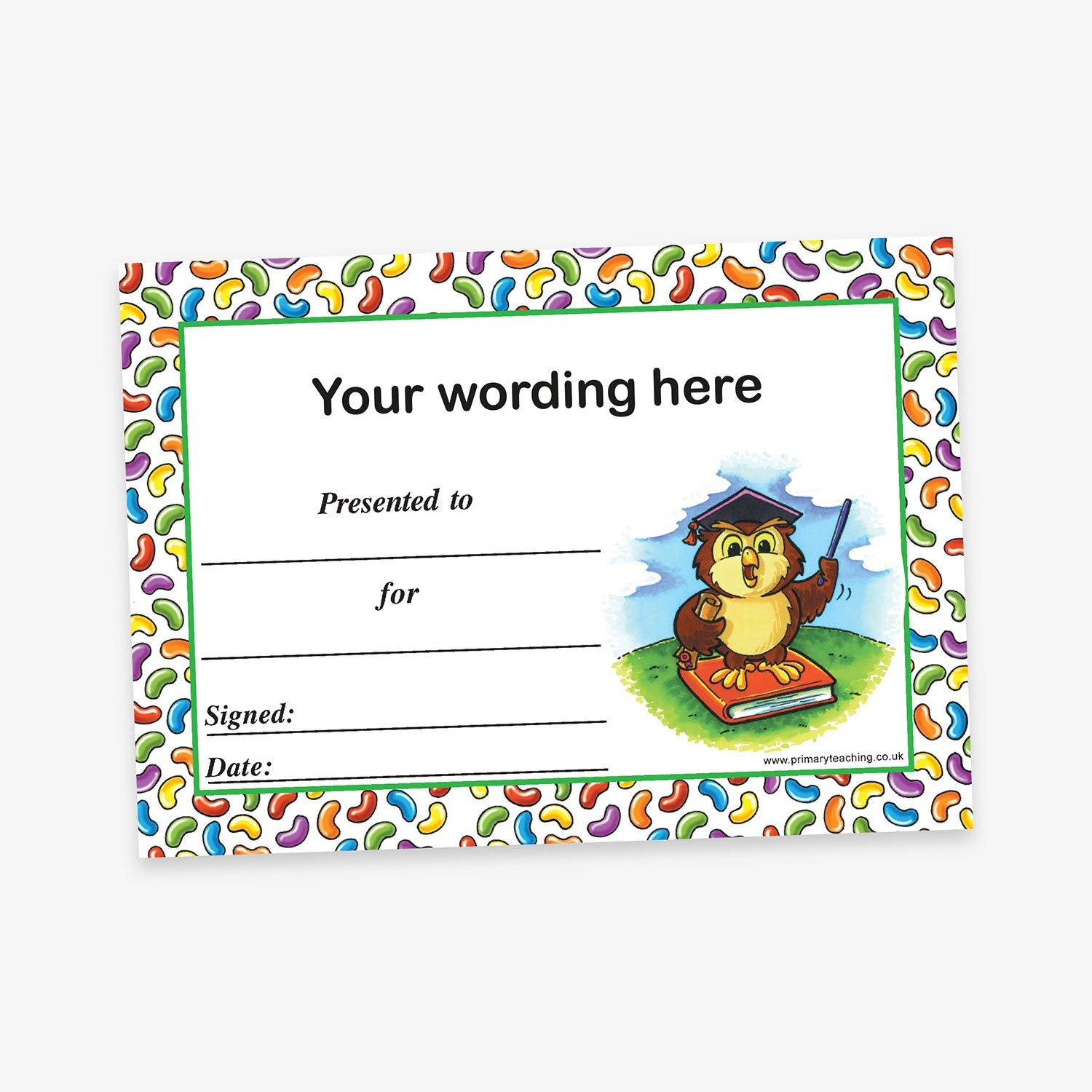 A cheerful award certificate with a white background and a colourful border of multicoloured shapes. At the top, placeholder text reads 'Your wording here'. The certificate includes blank lines for 'Presented to:', 'For:', 'Signed:', and 'Date:'. On the right side, there is a cartoon owl wearing a graduation cap, holding a diploma, and sitting on a red book on a patch of grass.
