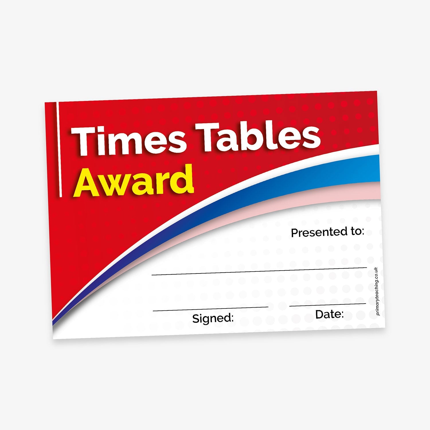 A 'Times Tables Award' certificate with a red background and a dynamic swoosh design in white, blue, and beige. The title 'Times Tables Award' is displayed at the top left, with 'Times Tables' in white and 'Award' in yellow. The bottom right features a white section with dotted lines for: 'Presented to:', 'Signed:', and 'Date:'.