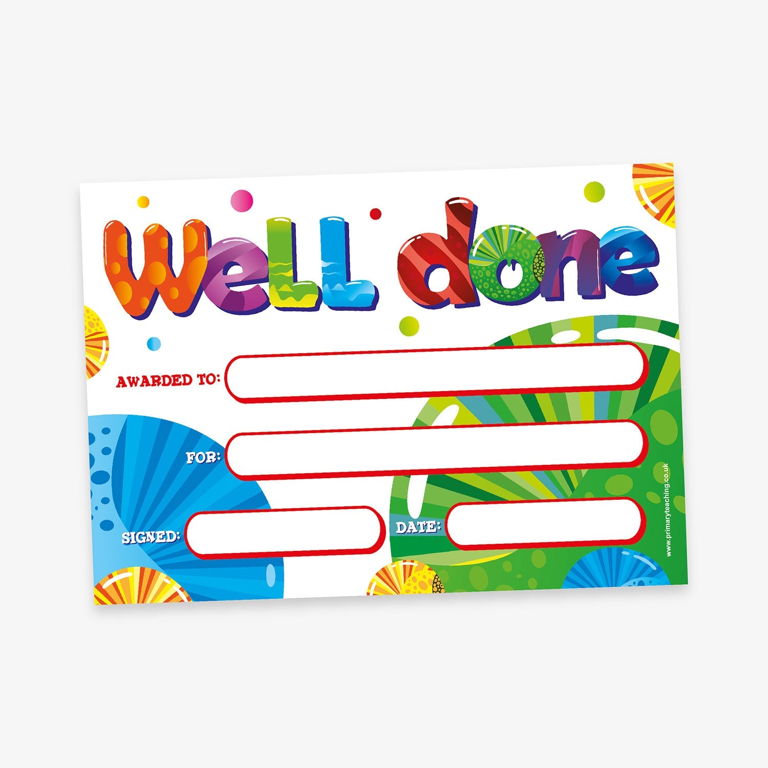 Colourful, bubblegum scented 'Well done' award certificate  with vibrant, multicoloured text at the top. The background features bright abstract shapes in blue, green, yellow, and orange. Includes red-bordered blank fields labelled 'Awarded to:', 'For:', 'Signed:', and 'Date:' for customisation.