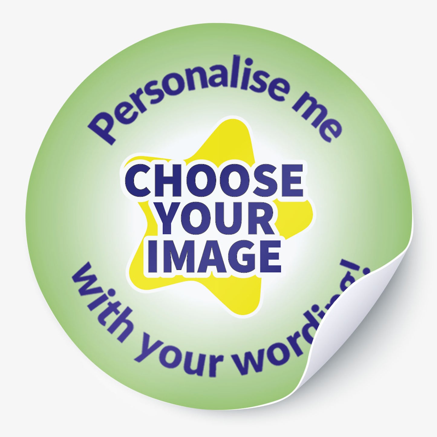 Colorful sticker with text 'Personalise me, choose your image with your wording!' on a white background.