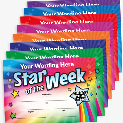 Set of eight 'Star of the Week' A5 certificates with bold, colourful themes. Each certificate includes the placeholder text 'Your wording here' above the large title, with decorative stars and rainbow accents. Features blank lines for 'Presented to', 'For', 'Signed', and 'Date', along with a 'Choose Your Image' badge for customisation.