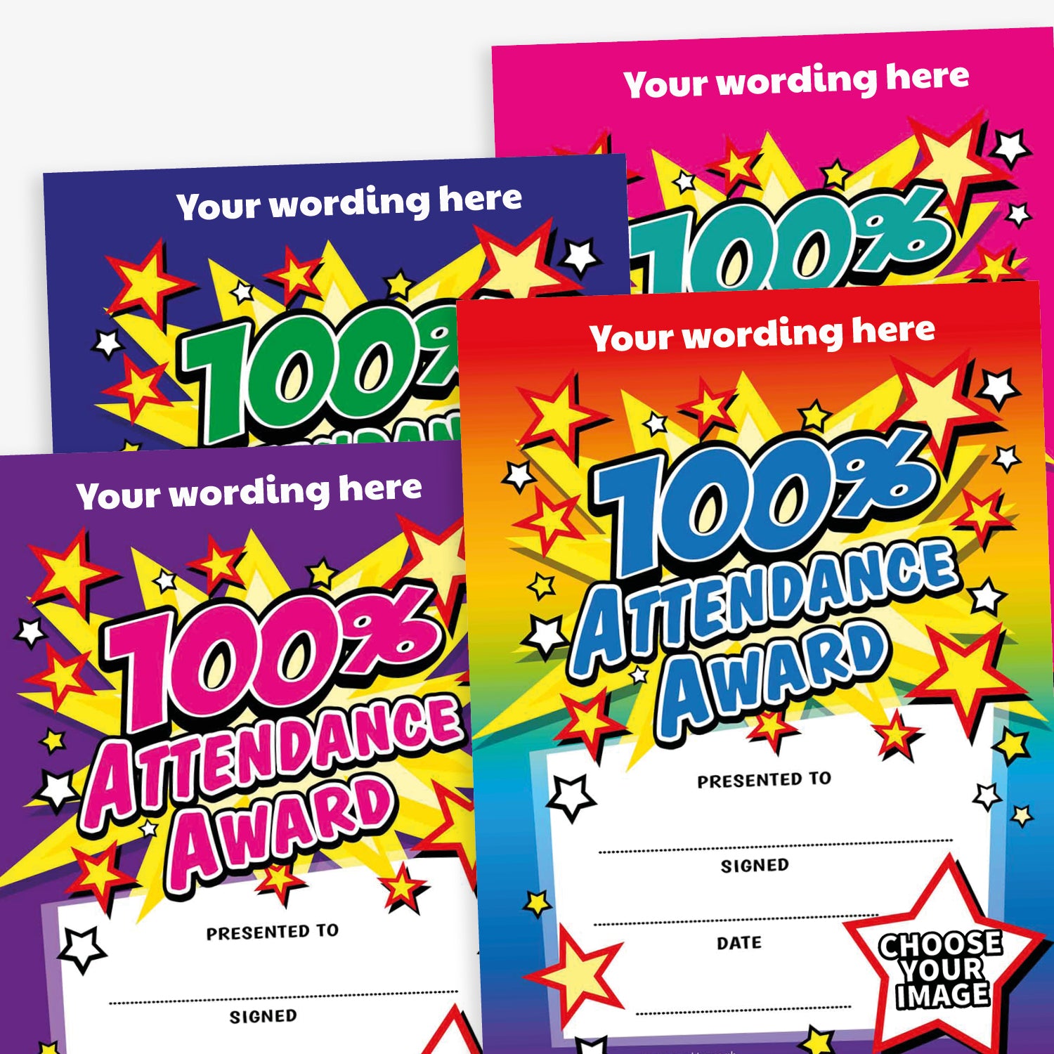 Customisable A5 attendance award certificates featuring a bold '100% Attendance Award' title with starburst graphics. Each certificate allows for personalised wording and the addition of a logo or image, with a choice of four vibrant background colours - purple, blue, rainbow and magenta. Includes designated spaces for 'Presented to', 'For', 'Signed', and 'Date'.