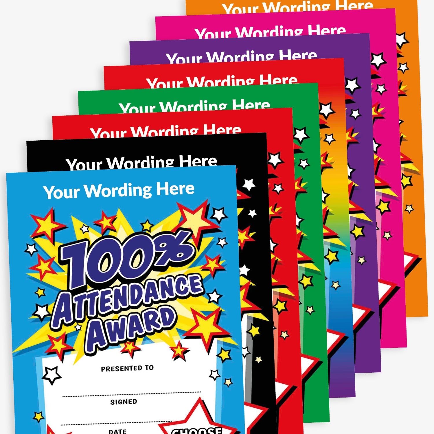Customisable A5 attendance award certificates featuring a bold '100% Attendance Award' title with starburst graphics. Each certificate allows for personalised wording and the addition of a logo or image, with a choice of eight vibrant background colours. Includes designated spaces for 'Presented to', 'For', 'Signed', and 'Date'.