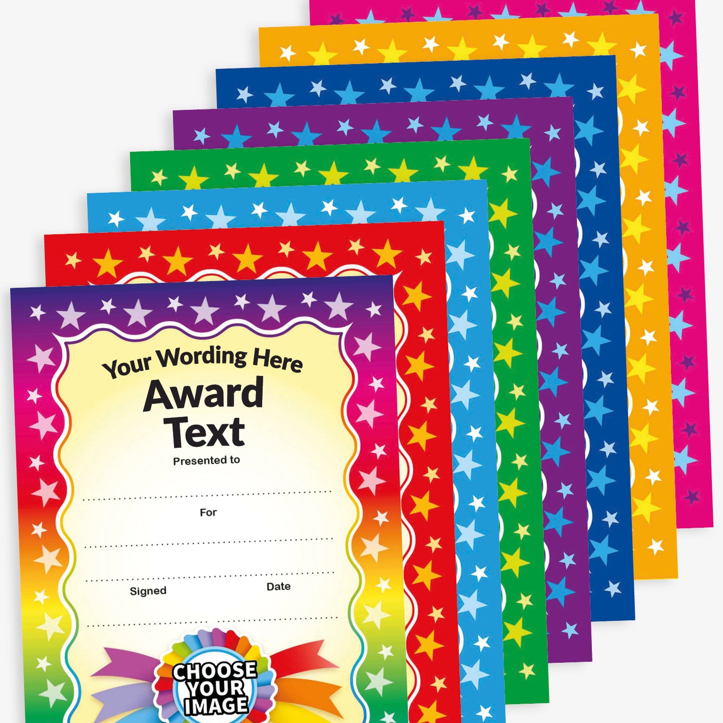 Customisable A5 certificates with vibrant borders with colour choice. Each certificate features the placeholder text 'Your Wording Here' and 'Award Text' at the top, with gold ribbon accents and scattered stars. Includes blank lines for 'Presented to', 'For', 'Signed', and 'Date', and a central circular badge space labelled 'Choose Your Image' for personalisation