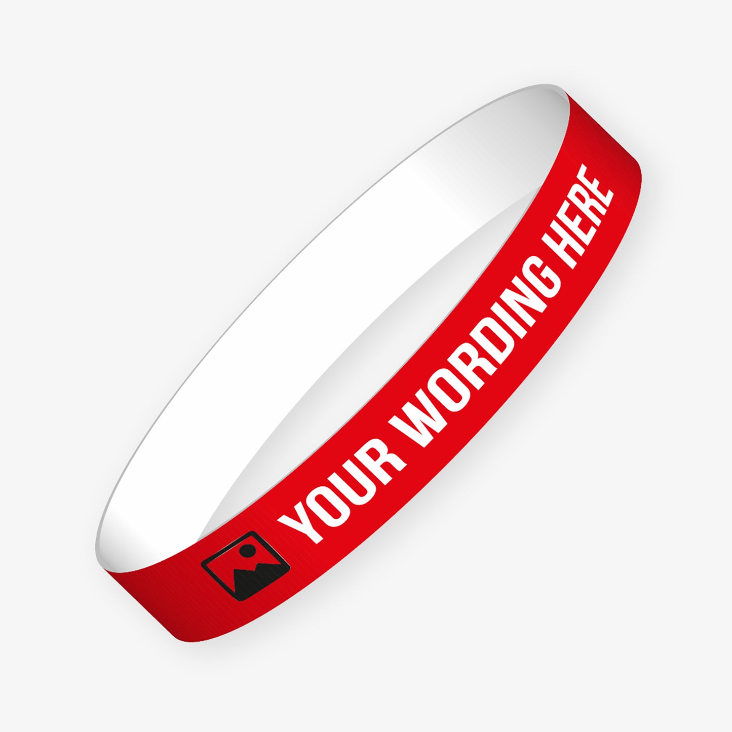 A customisable wristband with a red background and white text.  The centre is displaying the placeholder text 'YOUR WORDING HERE' alongside an 'choose image' icon. 