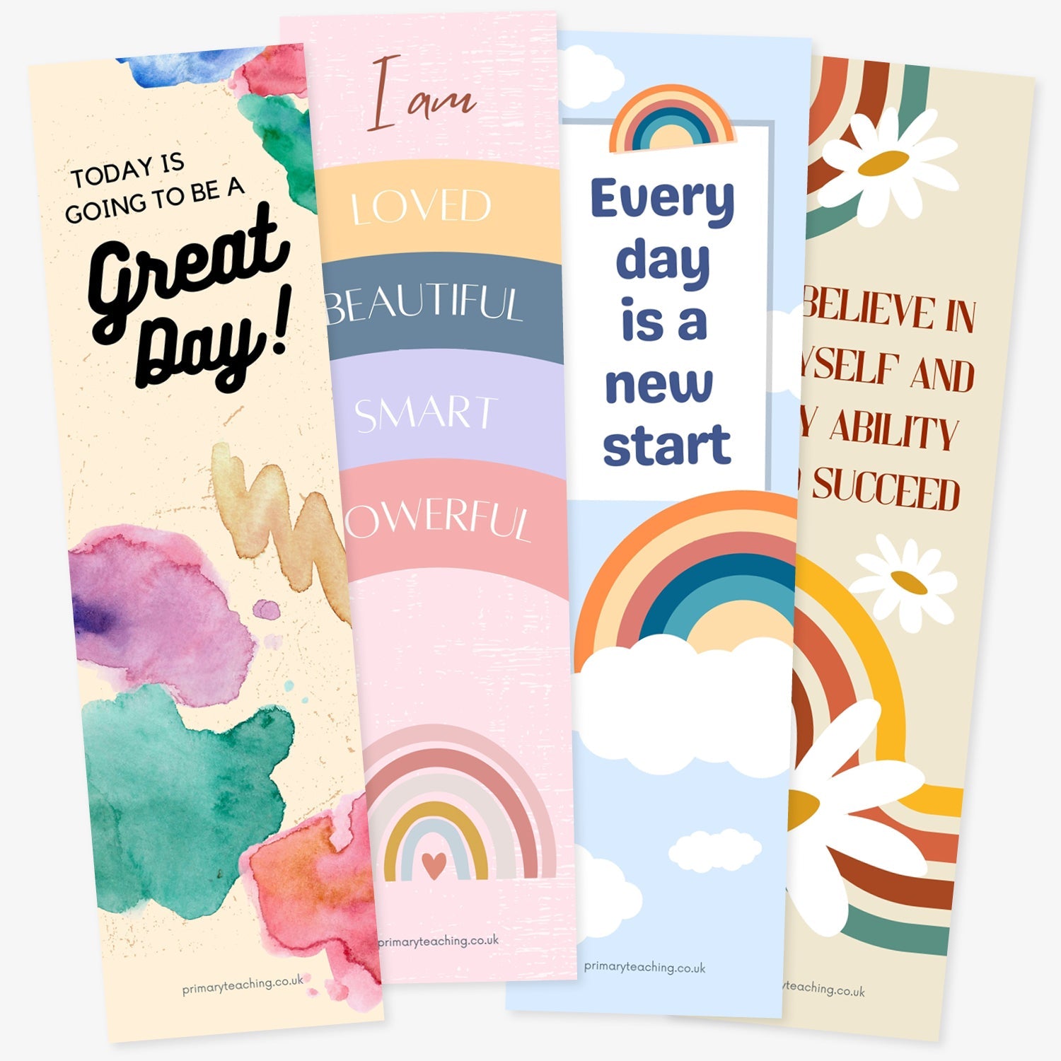 A set of motivational bookmarks with uplifting messages and cheerful designs. Texts include: 'Today is going to be a great day!', 'I am loved, beautiful, smart, powerful', 'Every day is a new start', and 'I believe in myself and my ability to succeed'. Designs feature rainbows, clouds, flowers, and soft pastel tones.