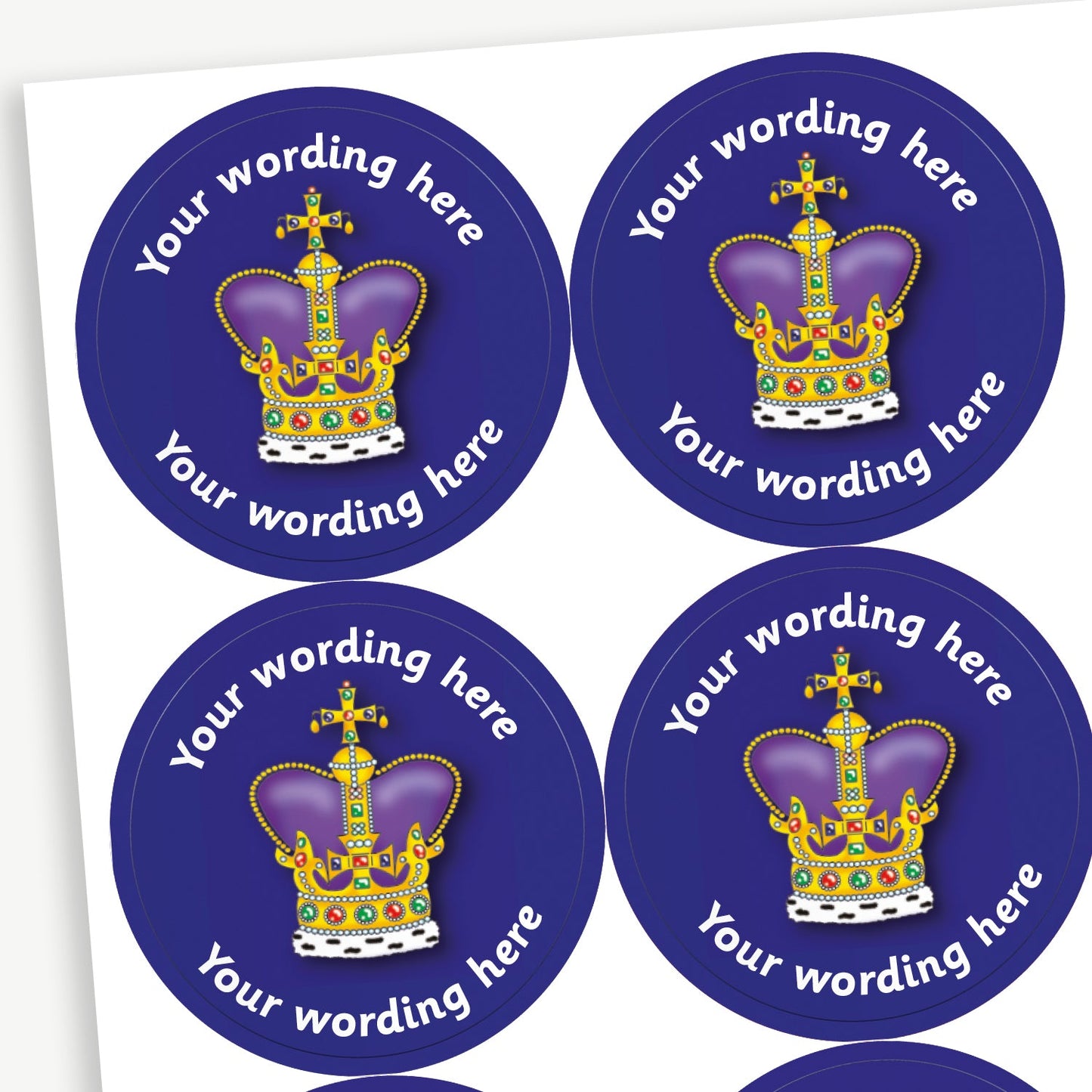 A sheet of deep blue stickers featuring a regal crown in the centre.  Placeholder text 'Your wording here' is above and below the image for customisation.