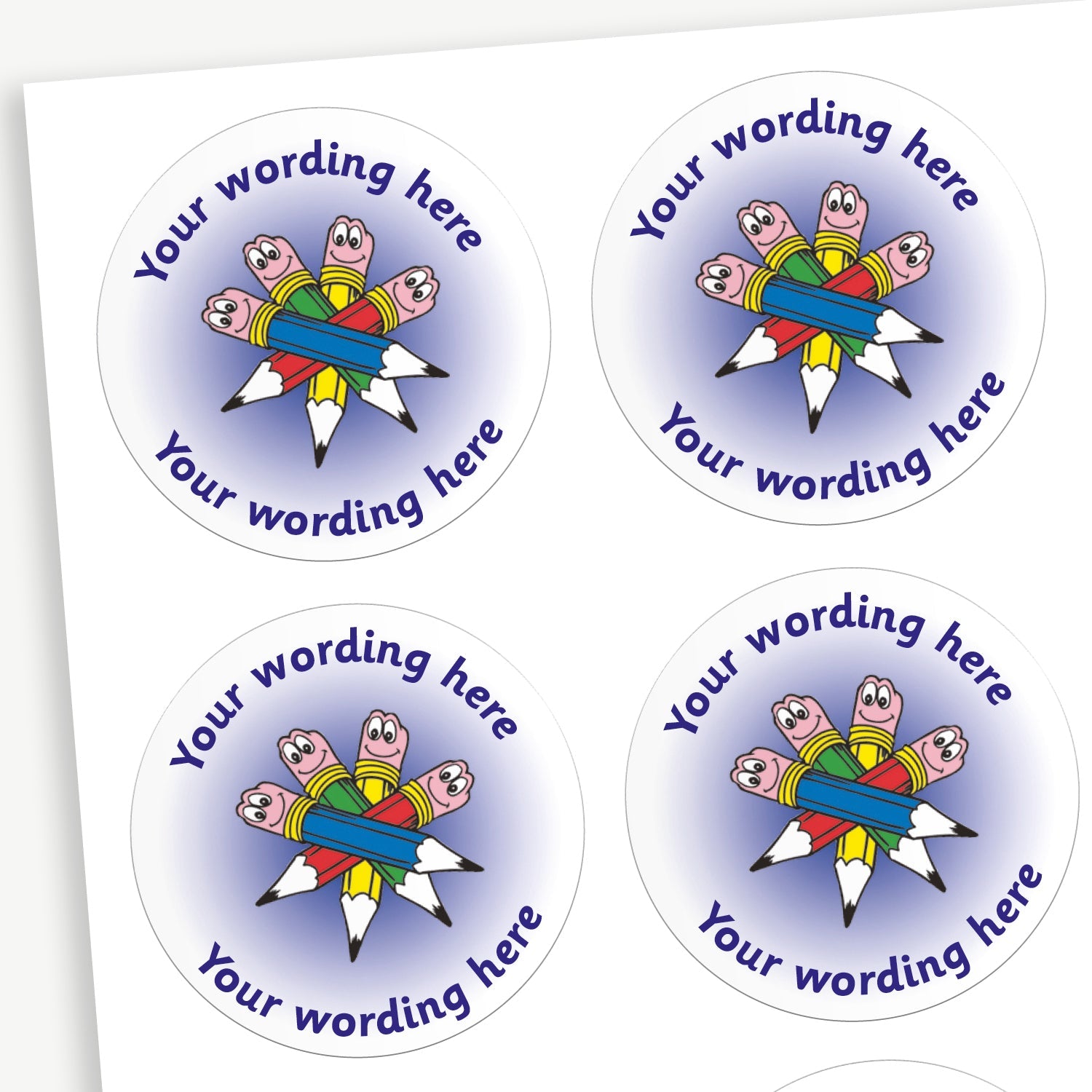 Sheet of white circular stickers with a pale blue centre.  There is an illustration of four overlapping pencils as a central image.  Placeholder text above and below 'Your wording here' indicate customisation options.