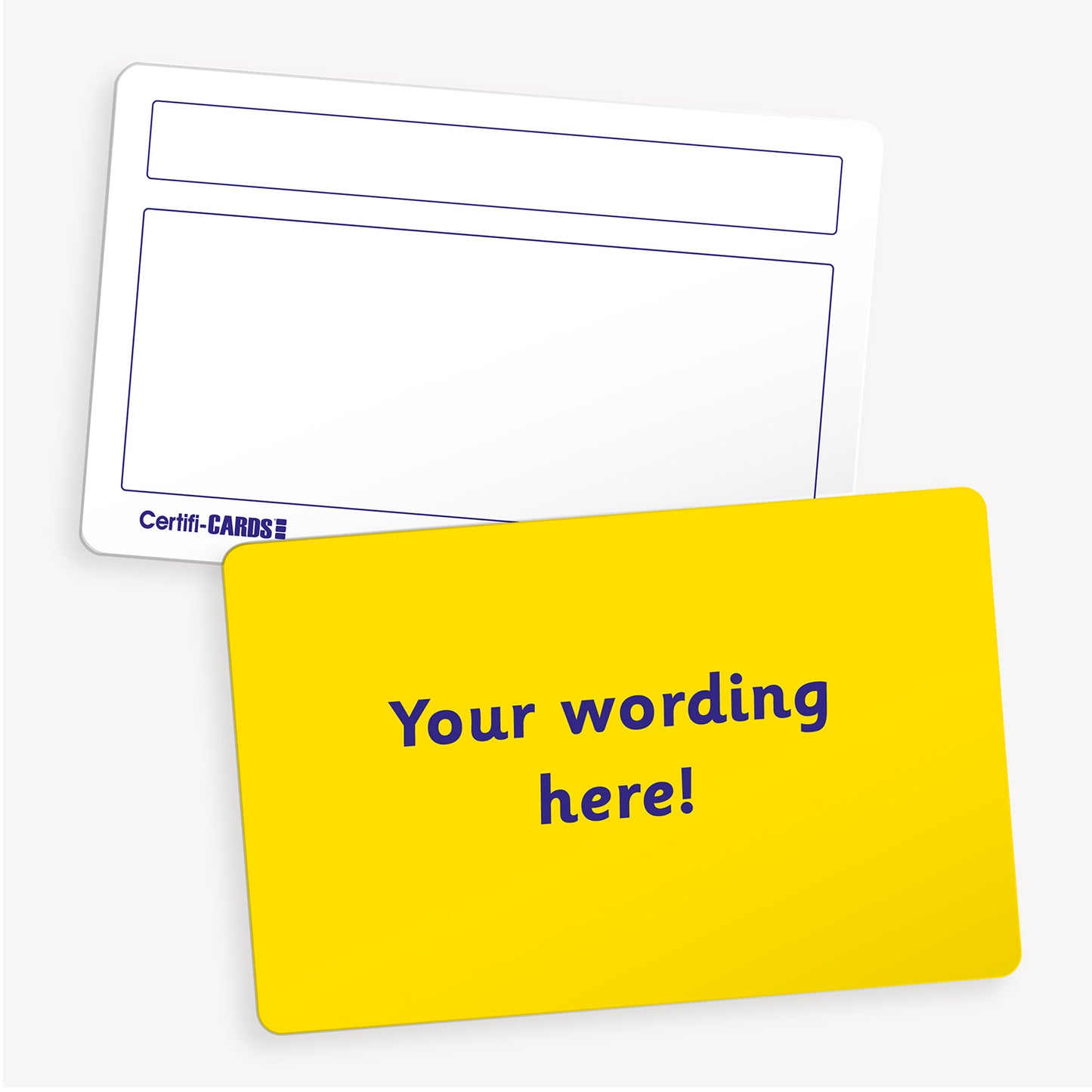 Personalised blank CertifiCARD measuring 86mm by 54mm, featuring a vibrant yellow front with the placeholder text 'Your wording here!' in bold yellow font; reverse side includes two white boxes for handwritten recipient details—ideal for custom classroom rewards.