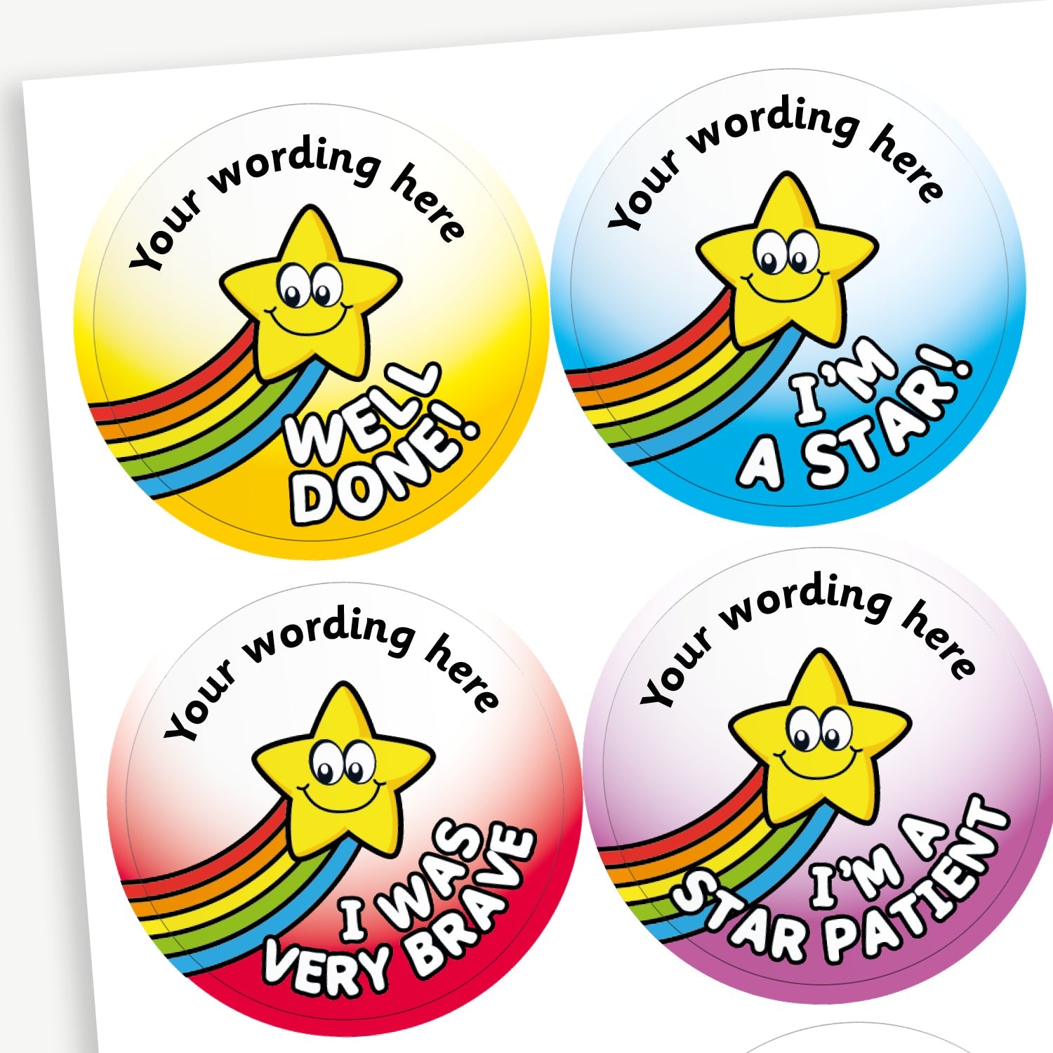 Four colourful circular reward stickers featuring smiling yellow stars with rainbow trails. Top left: Yellow sticker with the text 'Well Done!'. Top right: Blue sticker with 'I'm a Star!'. Bottom left: Red sticker with 'I Was Very Brave'. Bottom right: Purple sticker with 'I'm a Star Patient'. Each sticker includes placeholder text at the top reading 'Your wording here'.