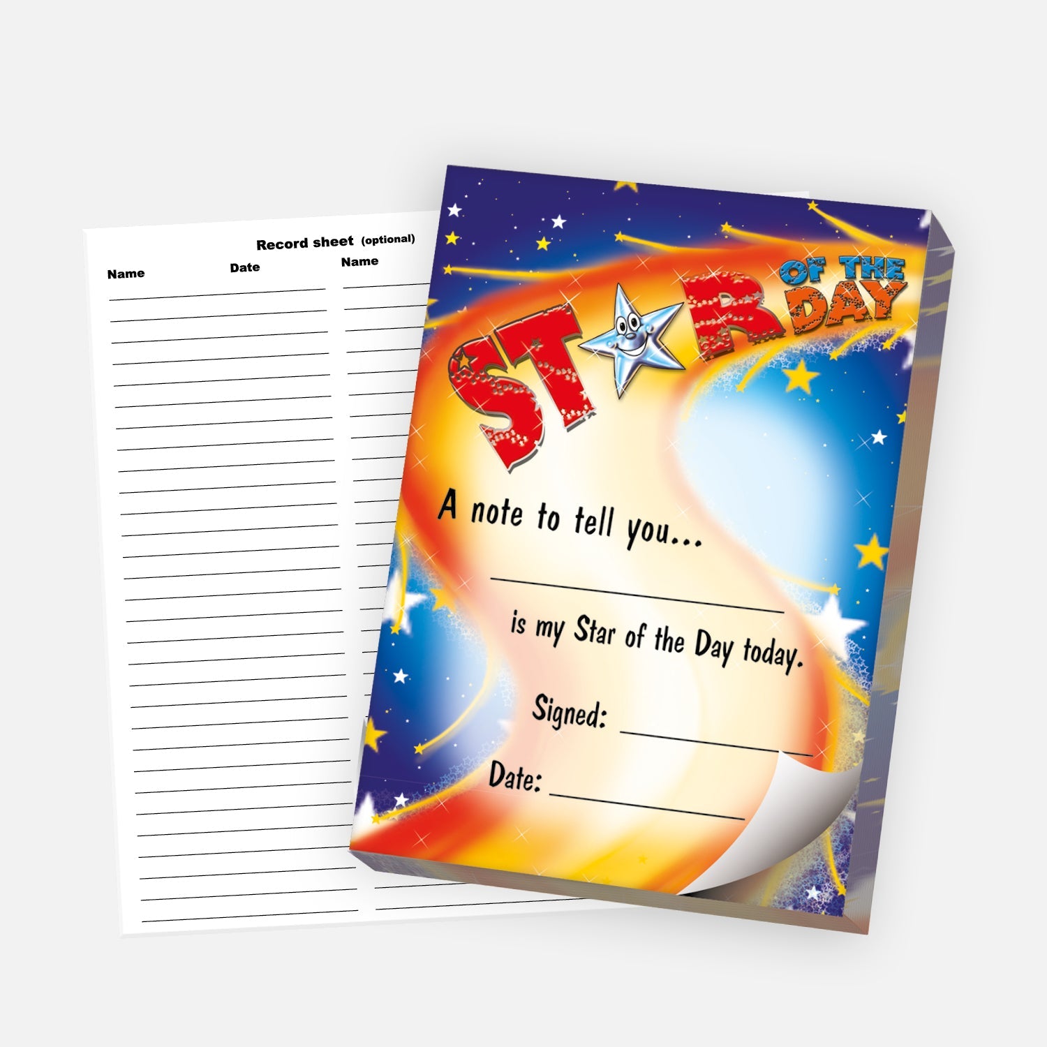 Colourful 'Star of the Day' notepad with a cosmic theme featuring stars, swirls, and a glowing background. The text reads 'A note to tell you... ___ is my Star of the Day today,' with blank spaces for the pupil's name, signature, and date. A lined record sheet is shown beside the notepad to track recipients.