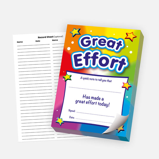 'Great Effort' reward pad with a vibrant rainbow-coloured background decorated with stars. The note reads 'A quick note to tell you that [blank] has made a great effort today!' with fields for a signature and date. A detachable record sheet for logging names and dates is placed beside the pad.