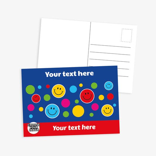 A cheerful and colourful postcard design. The front features a blue background with multicoloured smiley faces and dots scattered across it. The top and bottom banners read 'Your text here', with the bottom section in red. A badge in the corner says 'CHOOSE YOUR IMAGE'. The reverse side has standard postcard formatting with blank space for a message, address lines, and a stamp box.