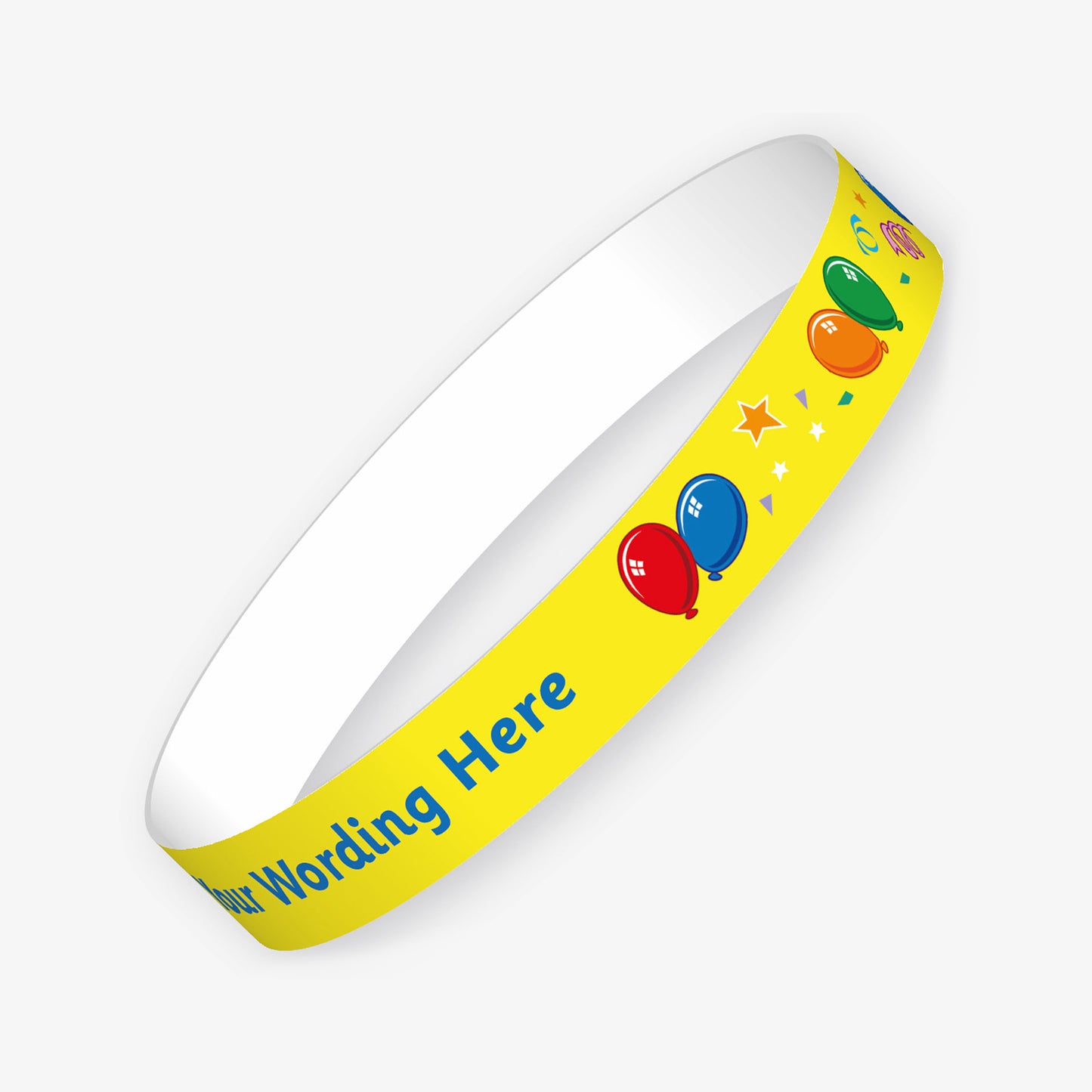 A customisable wristband with a yellow background and blue text.  The centre is displaying the placeholder text 'YOUR WORDING HERE' alongside images of celebratory balloons, confetti and stars, 