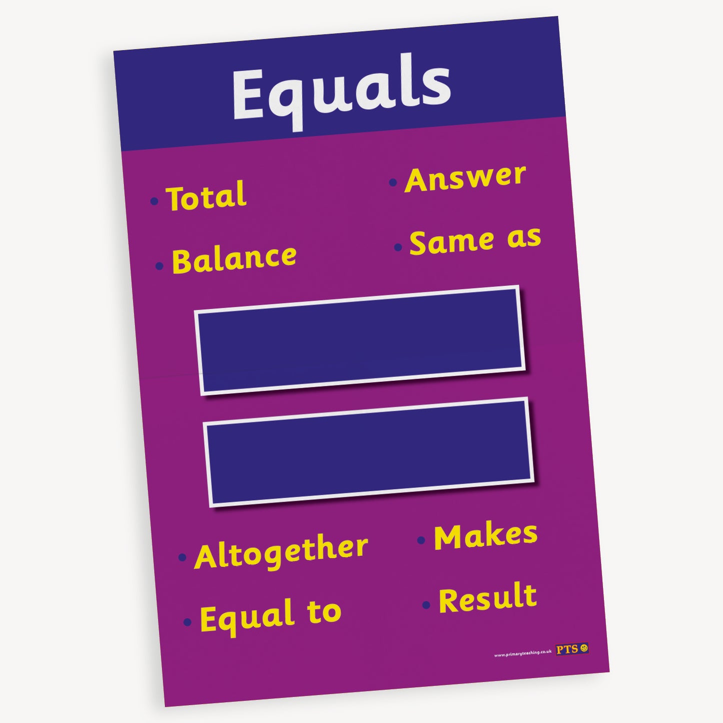 A2 poster with a purple background.  The top has a title 'Equals' in white text on a deeper purple band and a central = sign.  The poster displays alternative words such as 'Balance', 'Altogether', 'Answer' and 'Result'.