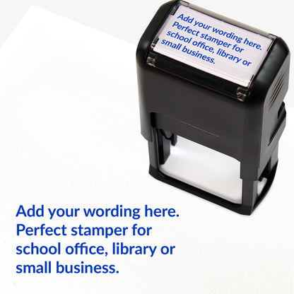 Rectangular self-inking stamper measuring 41mm by 24mm with blue ink; featuring the space for personalisation 'Add your wording here. Perfect stamper for school office, library or small business.' in a clear, bold font across 4 lines