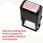 Rectangular self-inking stamper measuring 41mm by 24mm with red ink; featuring the space for personalisation 'Add your wording here. Perfect stamper for school office, library or small business.' in a clear, bold font across 4 lines