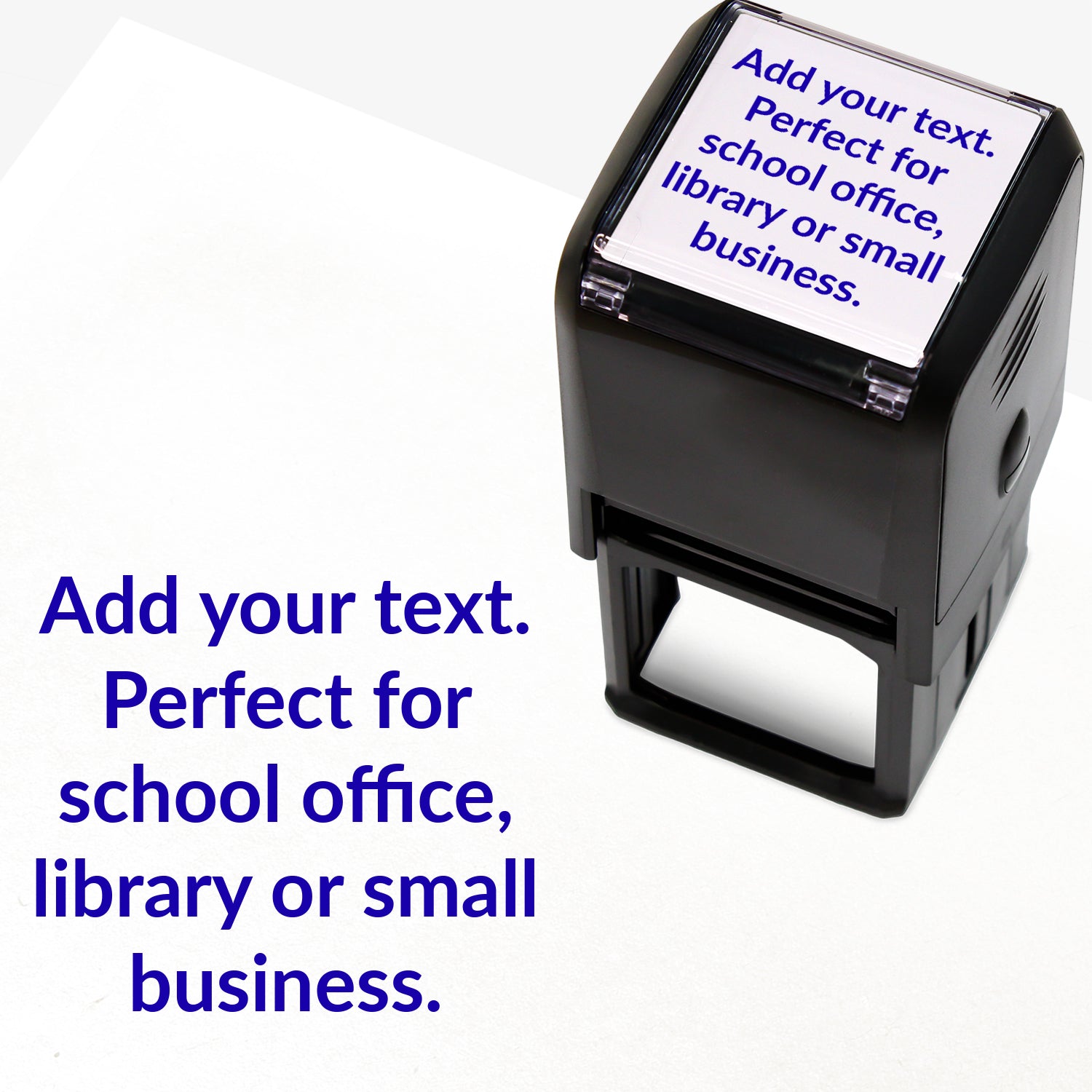 A 40mm pre-inked stamper with blue ink, featuring the space for personalisation 'Add your text. Perfect for school office, library or small business.' in a clear, bold font across 5 lines.