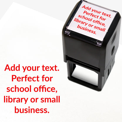 A 40mm pre-inked stamper with red ink, featuring the space for personalisation 'Add your text. Perfect for school office, library or small business.' in a clear, bold font across 5 lines.