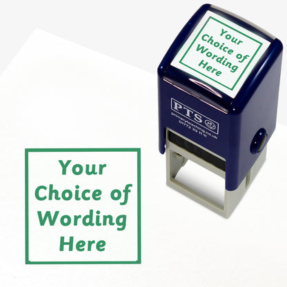 A 25mm pre-inked stamper with green ink, featuring the space for personalisation 'Your Choice of Wording Here' in a clear, bold font across 4 lines.