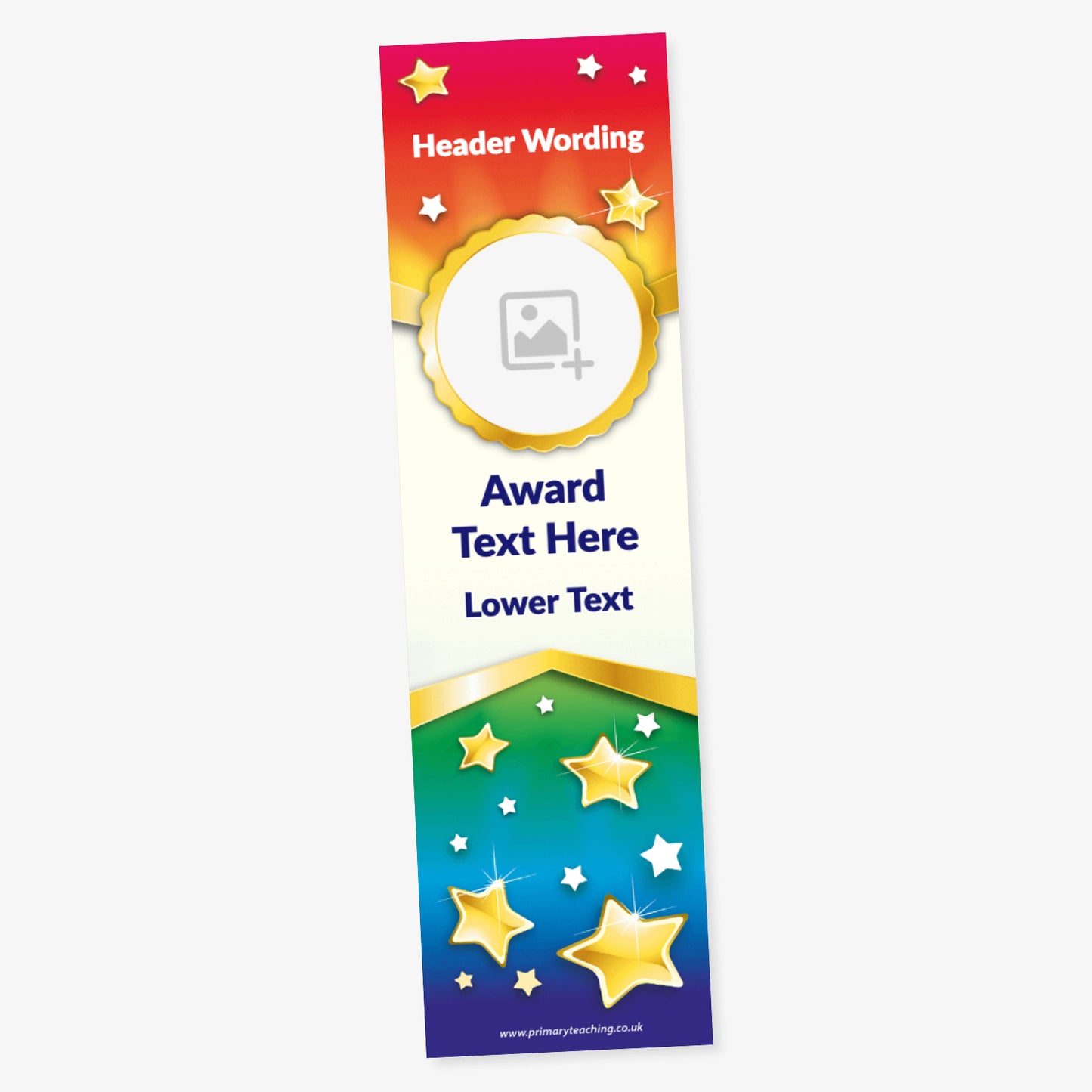 Customisable award bookmark with a rainbow spectrum and white background decorated with gold stars. The top section reads 'Header Wording' and has a circular placeholder labelled 'Choose Your Image'. The centre says 'Award Text Here' and 'Lower Text' with more stars towards the bottom.