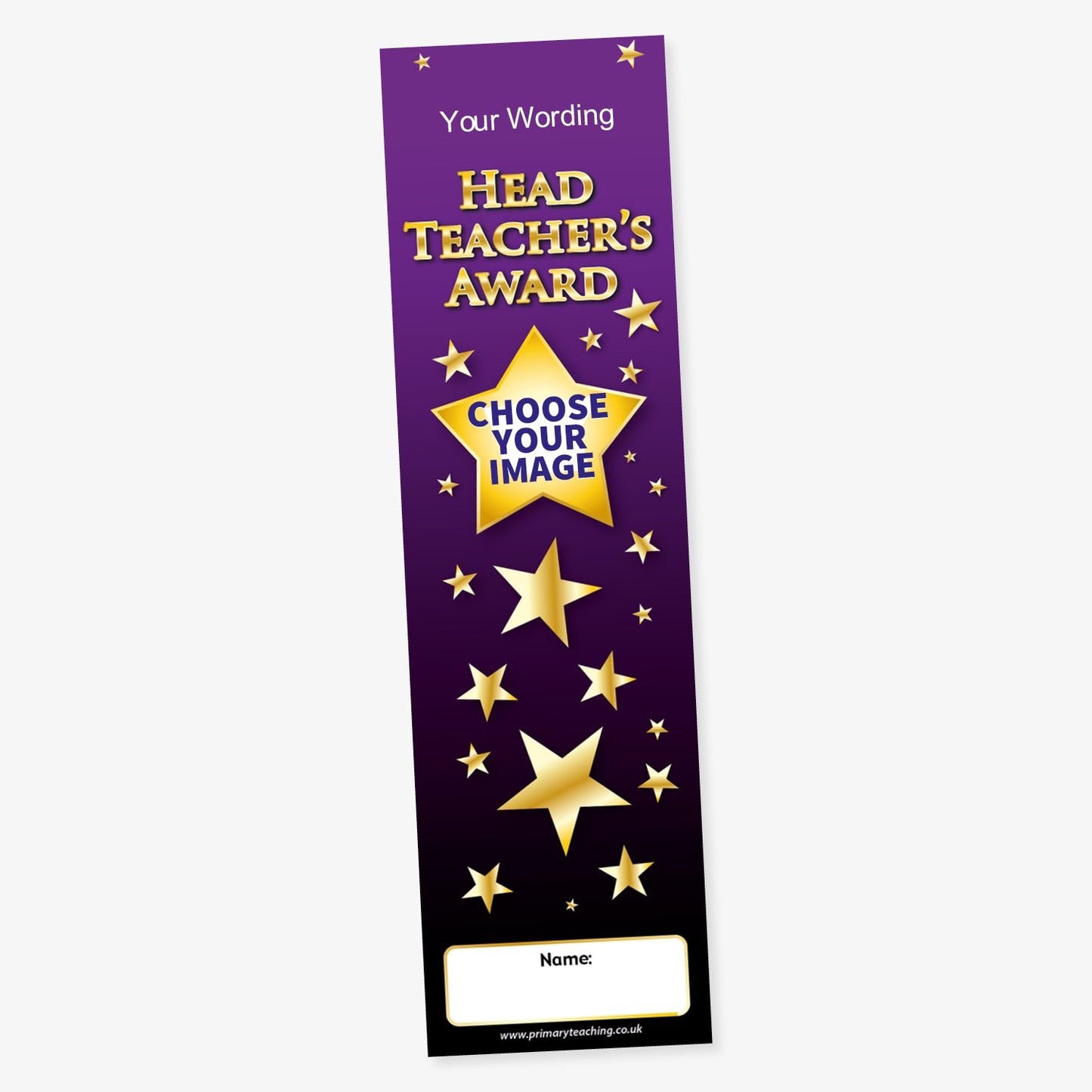 Customisable award bookmark with a purple background decorated with gold stars and gold text 'HEAD TEACHER'S AWARD'. The top section reads 'Your Wording' and has a circular placeholder labelled 'Choose Your Image' with a white space at the bottom for the readers name.