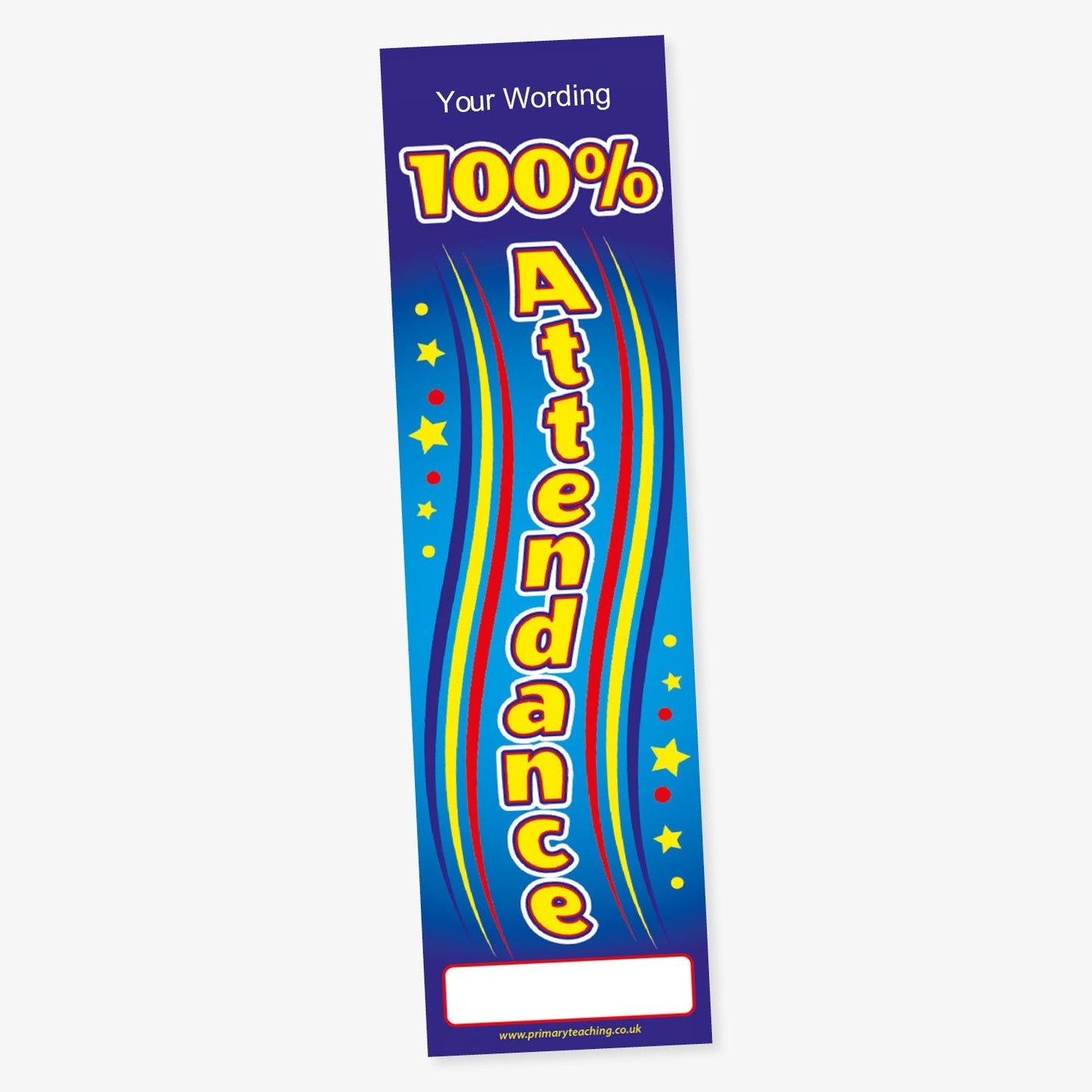 Customisable award bookmark with a blue background decorated with yellow and red stars and vertical swooshes.  The top section reads 'Your Wording' and underneath is '100%' in yellow with the word 'Attendance' undulating vertically down the bookmark with a white space at the bottom for the readers name.