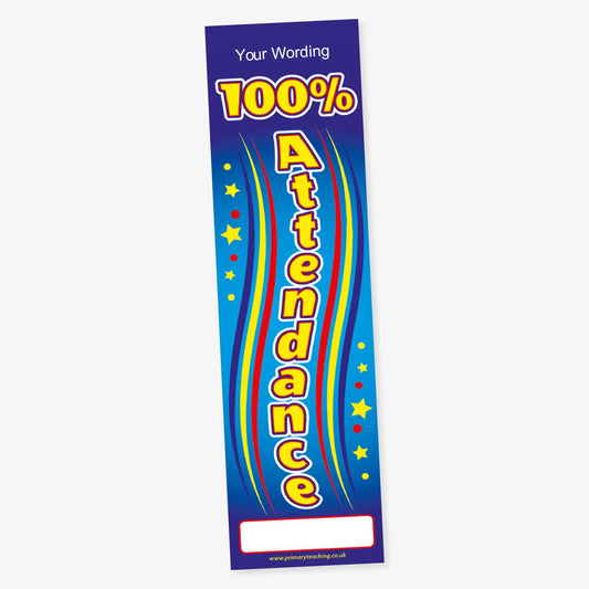 Customisable award bookmark with a blue background decorated with yellow and red stars and vertical swooshes.  The top section reads 'Your Wording' and underneath is '100%' in yellow with the word 'Attendance' undulating vertically down the bookmark with a white space at the bottom for the readers name.