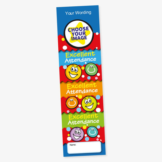 Customisable award bookmark with a blue and red background with three wavy banners, in cyan, orange and green, all saying 'Excellent Attendance; in yelow and white text.  2 colourful smiling faces are between each banner. The top section reads 'Your Wording' and has a circular placeholder labelled 'Choose Your Image' with a white space at the bottom for the readers name.