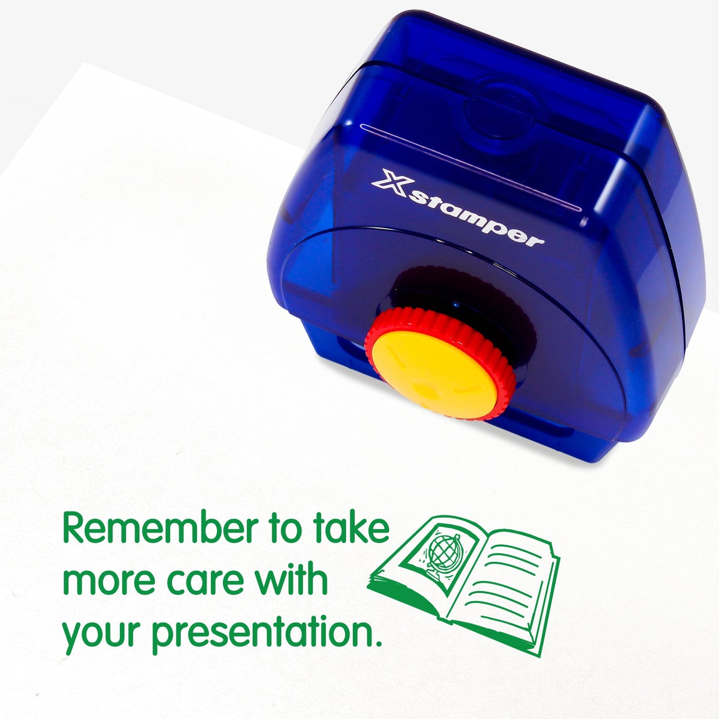 One Twist N Stamp brick in green ink.  Wording 'Remember to take more care with your presentation' with an open book showing a globe next to the phrase.